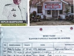 Maling Teriak Maling, Pangulu Silakkidir Diduga Terlibat Mafia Tanah dan Pungli Ratusan Juta Rupiah