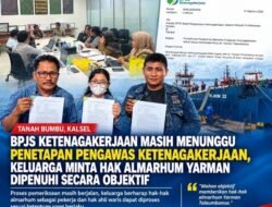 Surat BPJS B/4616/082026 Terbit, Penentuan JKK atau JKM Almarhum Yarman Tunggu Pengawas Ketenagakerjaan