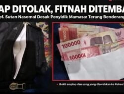 “Fitnah Rp5 Juta Muncul Saat Uang Ditolak!” Prof. Dr. Sutan Nasomal Desak Polres Mamasa Jangan Diam